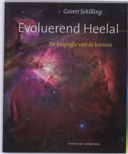 Evoluerend heelal, SCHILLING, Govert - Paperback - 9789059563124