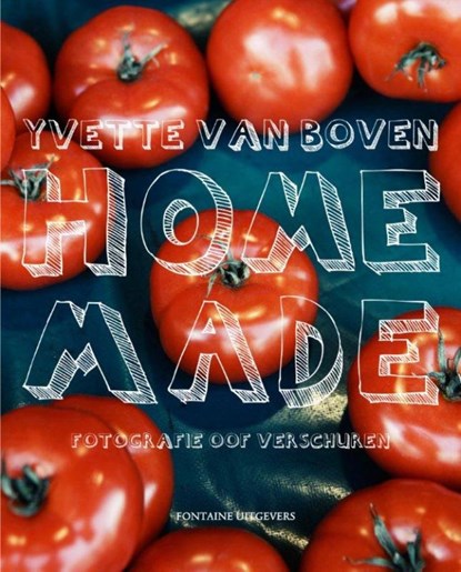 Home made, Yvette van Boven - Gebonden - 9789059563513