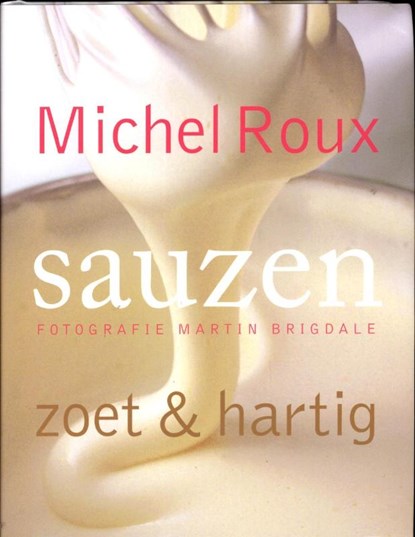 Sauzen, Michel Roux - Gebonden - 9789059564244