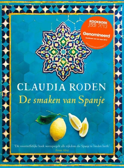 De smaken van Spanje, Claudia Roden - Gebonden - 9789059564633