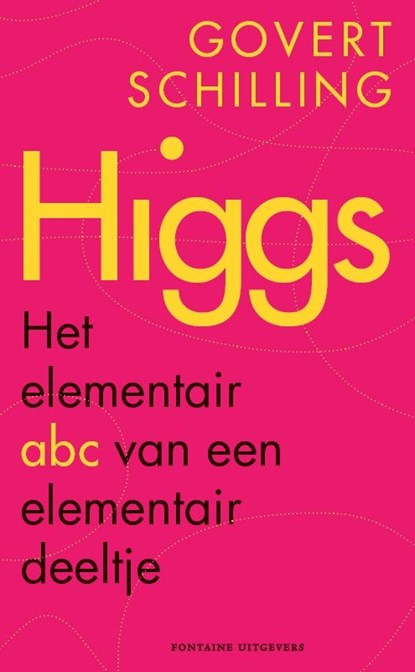 Higgs, Govert Schilling - Ebook - 9789059564794