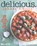 Delicious. Lekker thuis!, Valli Little - Paperback - 9789059564916