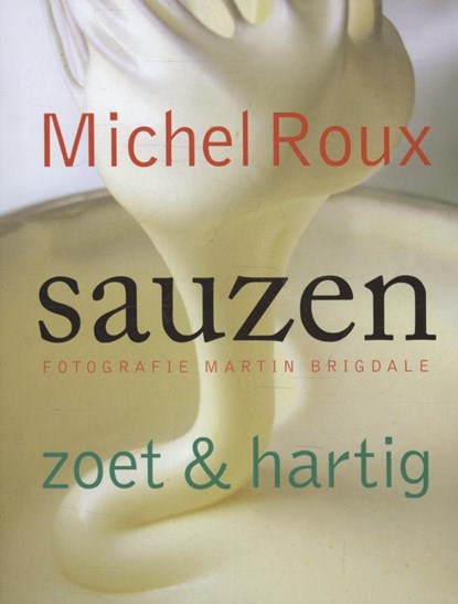 Sauzen, Michel Roux - Gebonden - 9789059564923