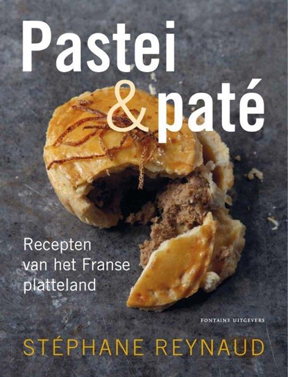 Pastei & paté, Stephane Reynaud - Gebonden - 9789059565098