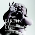 Birth of life | Simone de Geus | 
