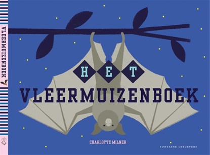 Het vleermuizenboek, Charlotte Milner - Gebonden - 9789059565463