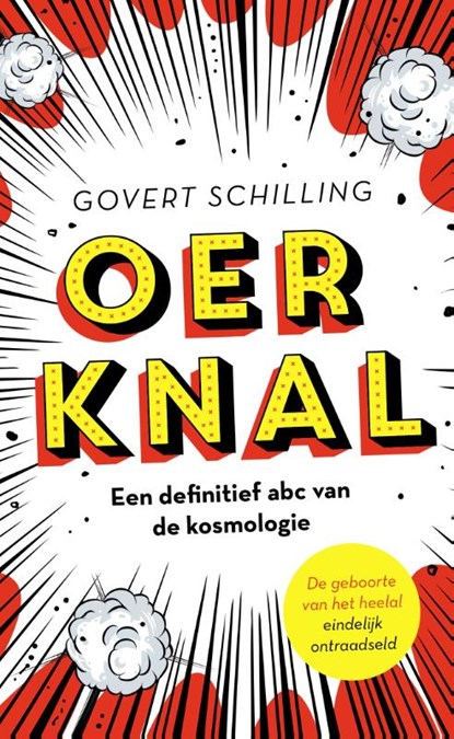 Oerknal, Govert Schilling - Paperback - 9789059565586