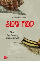 Slow food - Carlo Petrini - 9789059566132