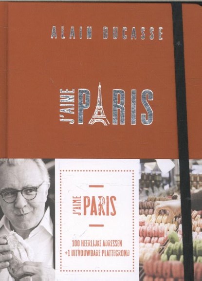 J'aime Paris, Alain Ducasse - Gebonden - 9789059566231