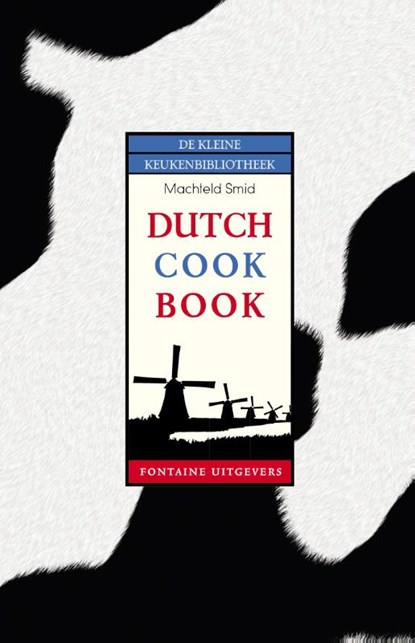 Dutch cookbook, Machteld Smid - Gebonden - 9789059566316