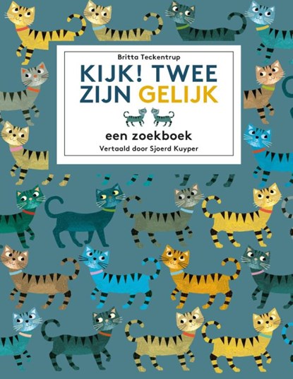Kijk! Twee zijn gelijk, Britta Teckentrup - Gebonden - 9789059566682
