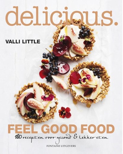 Delicious. Feel Good Food, Valli Little - Paperback - 9789059566903
