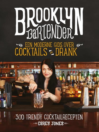 Brooklyn Bartender, Carey Jones - Gebonden - 9789059567085