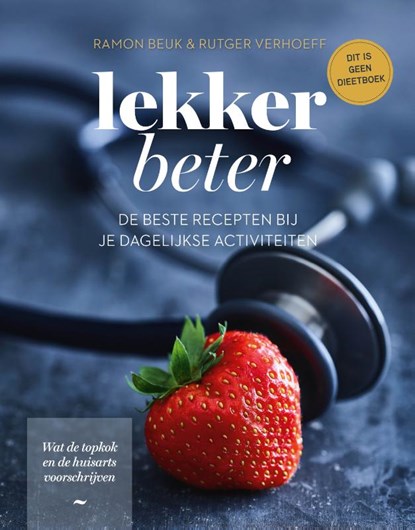 Lekker beter, Ramon Beuk ; Rutger Verhoeff - Paperback - 9789059567498