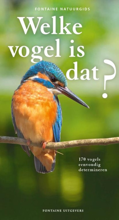 Welke vogel is dat?, Volker Dierschke - Paperback - 9789059567757