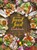 Het nieuwe Forest Feast kookboek, Erin Gleeson - Gebonden - 9789059567788