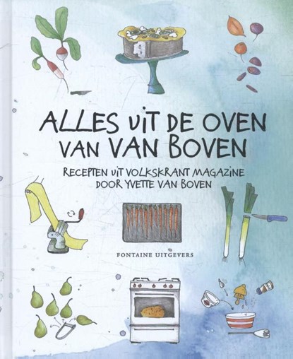 Alles uit de oven van Van Boven, Yvette van Boven - Gebonden - 9789059567924