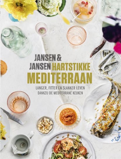 Hartstikke mediterraan, Janine Jansen ; Annemieke Jansen - Gebonden - 9789059568686
