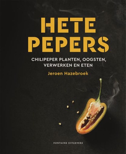 Hete pepers, Jeroen Hazebroek - Gebonden - 9789059568723
