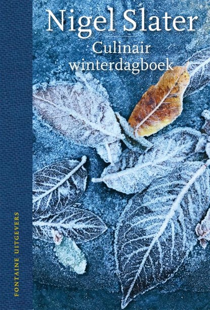 Culinair winterdagboek, Nigel Slater - Gebonden - 9789059568754