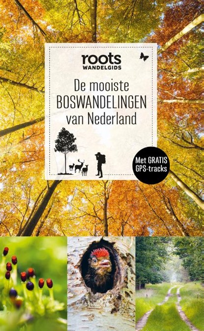 De mooiste boswandelingen van Nederland, Roots - Paperback - 9789059568815