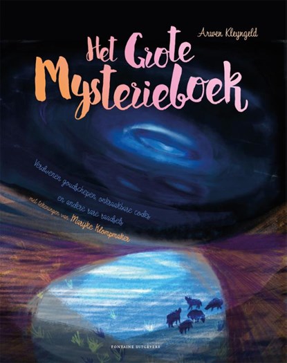Het grote mysterieboek, Arwen Kleyngeld - Gebonden - 9789059569492