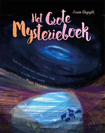 Het grote mysterieboek, Arwen Kleyngeld - Gebonden - 9789059569492