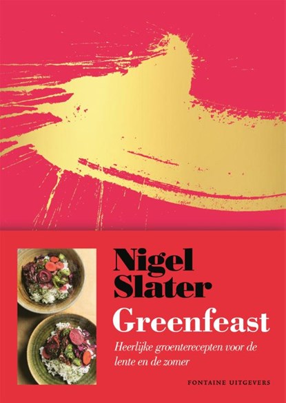 Greenfeast, Nigel Slater - Gebonden - 9789059569621