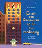 Er zit een dinosaurus op de 13de verdieping | Wade Bradford | 