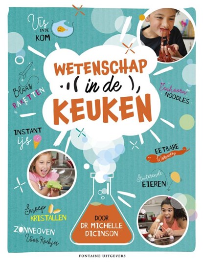 Wetenschap in de keuken, Michelle Dickinson - Gebonden - 9789059569744