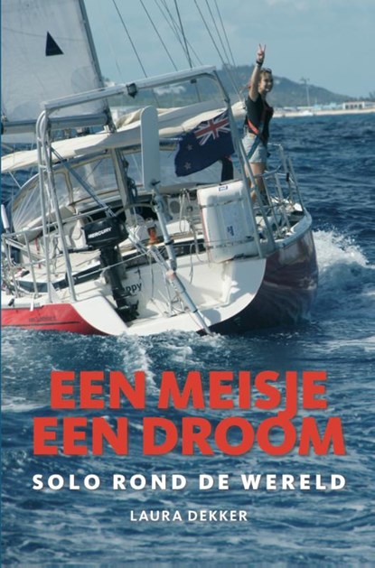 Een meisje, een droom, Laura Dekker - Paperback - 9789059610897