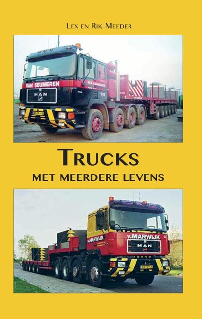 Trucks met meerdere levens, Lex Meeder ; Rik Meeder - Gebonden - 9789059612037