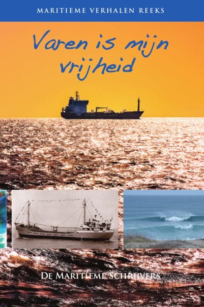 Varen is mijn vrijheid, Graddy Boven ; Elly Meijn - Paperback - 9789059612075