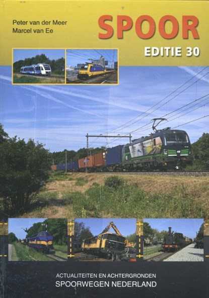 Spoor 30, Marcel van Ee ; Peter van der Meer - Gebonden - 9789059612181