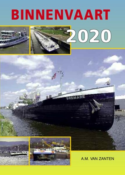 Binnenvaart 2020, A.M. van Zanten - Paperback - 9789059612228