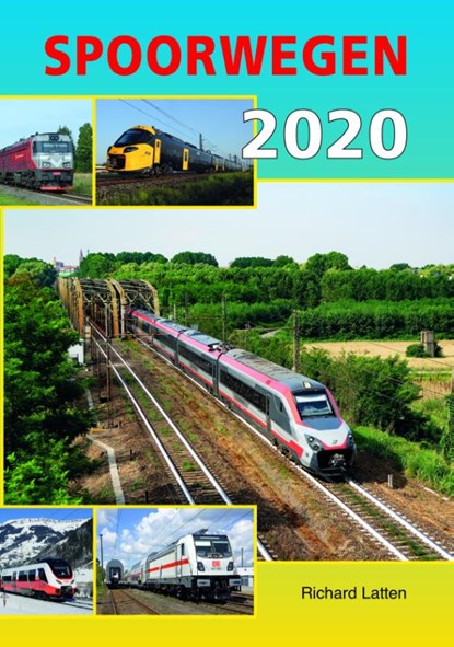 Spoorwegen 2020, Richard Latten - Paperback - 9789059612259