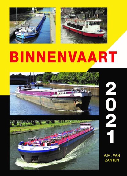 Binnenvaart 2021, A.M. van Zanten - Paperback - 9789059612426