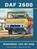 DAF 2600, Marcel van der Sluis ; Hans Stoovelaar - Gebonden - 9789059612495