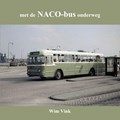 met de NACO-bus onderweg | Wim Vink | 