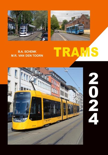 Trams 2024, B.A. Schenk ; M.R. van den Toorn - Paperback - 9789059612860
