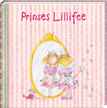 Prinses Lillifee, Monika Finsterbusch ; Burkhard Nuppeney - Gebonden - 9789059641280