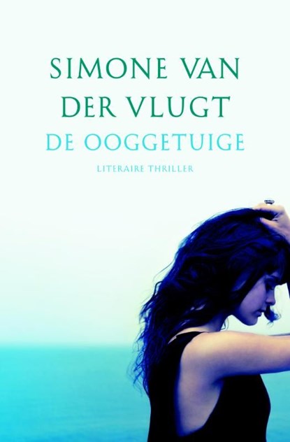 De ooggetuige, Simone van der Vlugt - Ebook - 9789059651753