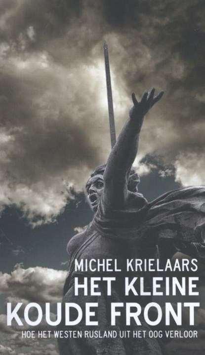 Het kleine koude front, Michel Krielaars - Paperback - 9789059652699