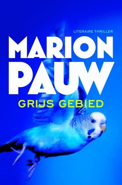 Grijs gebied, Marion Pauw - Ebook - 9789059652927