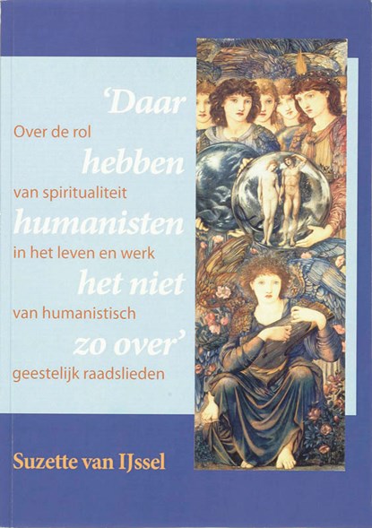 Daar hebben humanisten het niet zo over, S. van IJssel - Paperback - 9789059721982