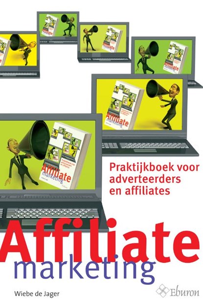 Affiliate Marketing, Wiebe de Jager - Paperback - 9789059724860