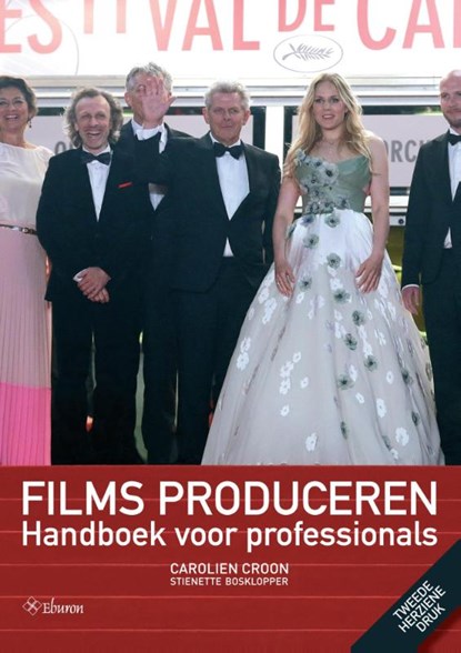 Films produceren, Carolien Croon ; Stienette Bosklopper - Paperback - 9789059727878