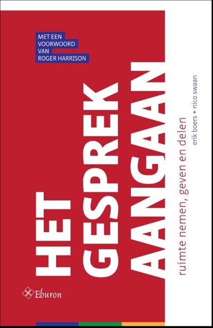 Het gesprek aangaan, Erik Boers ; Nico Swaan - Ebook - 9789059728578