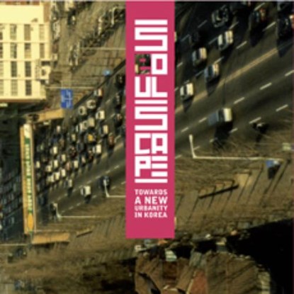 Seoul Scape, F. Sanin - Paperback - 9789059730892