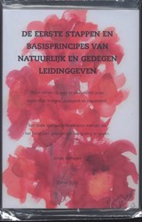 De eerste stappen en basisprincipes van natuurlijk en gedegen leidinggeven - J. Verheijen - 9789059740266